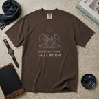 His Finest Work Calls Me Dad T‑Shirt