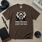 Hands That Build Hearts That Hold T‑Shirt