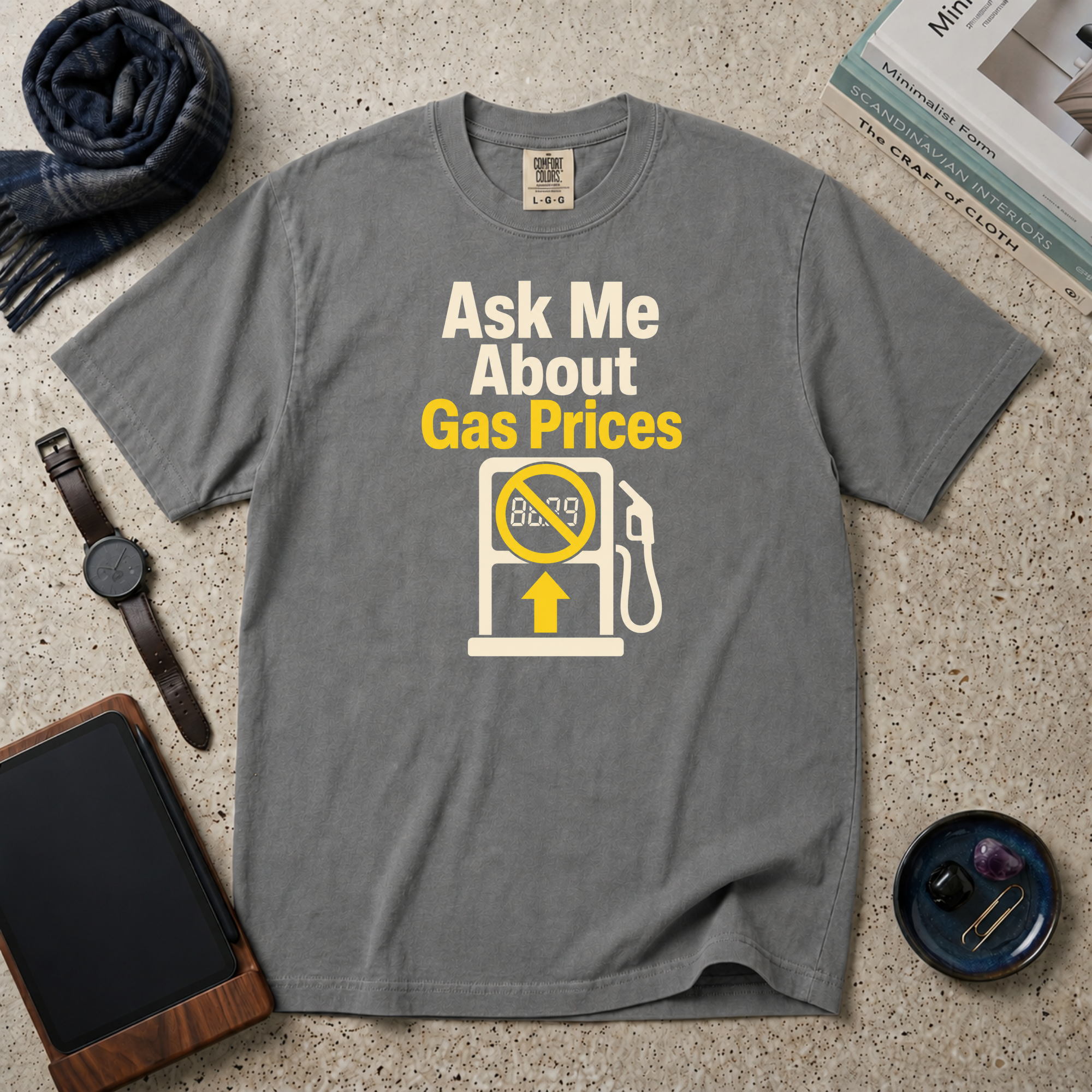 Ask Me About Gas Prices T‑Shirt