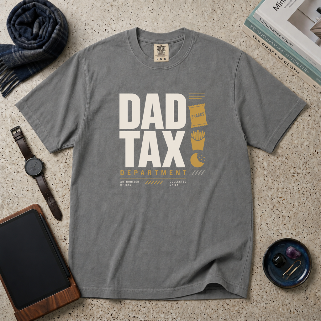 Dad Tax Department Authorized By Dad T‑Shirt