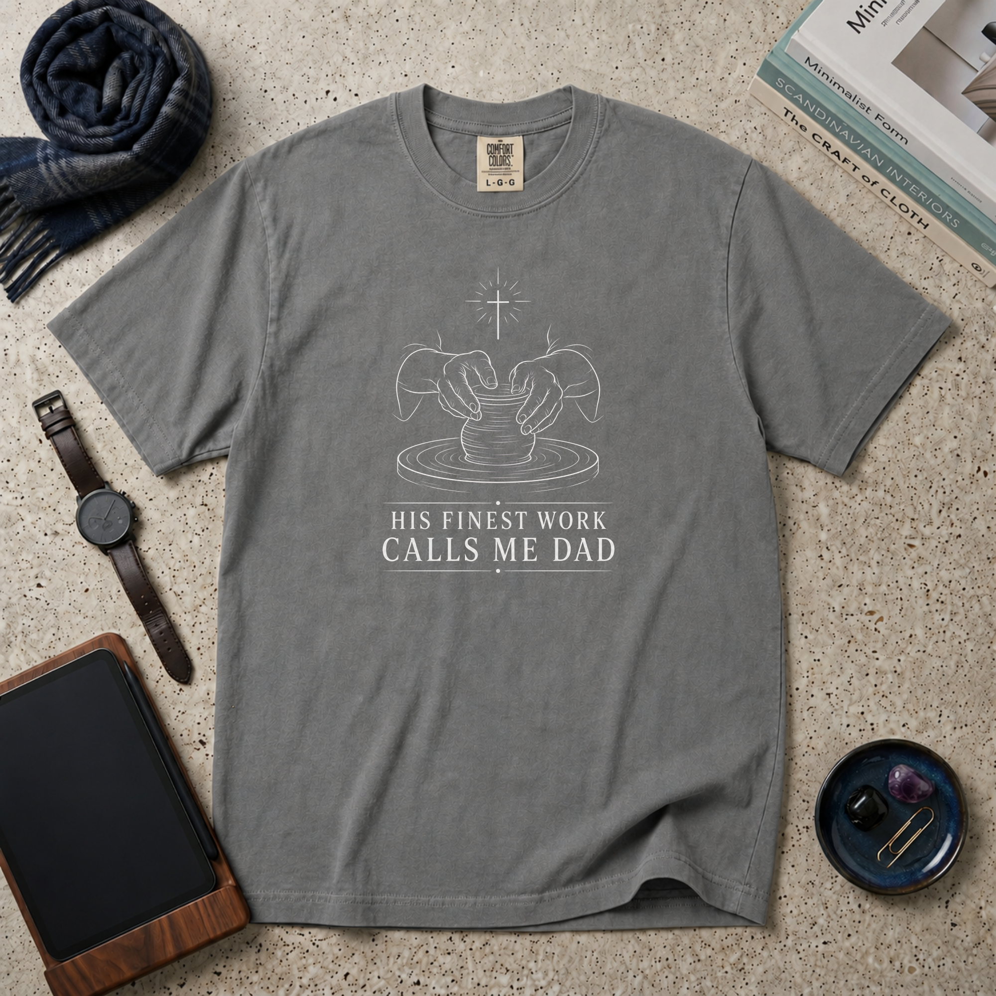 His Finest Work Calls Me Dad T‑Shirt
