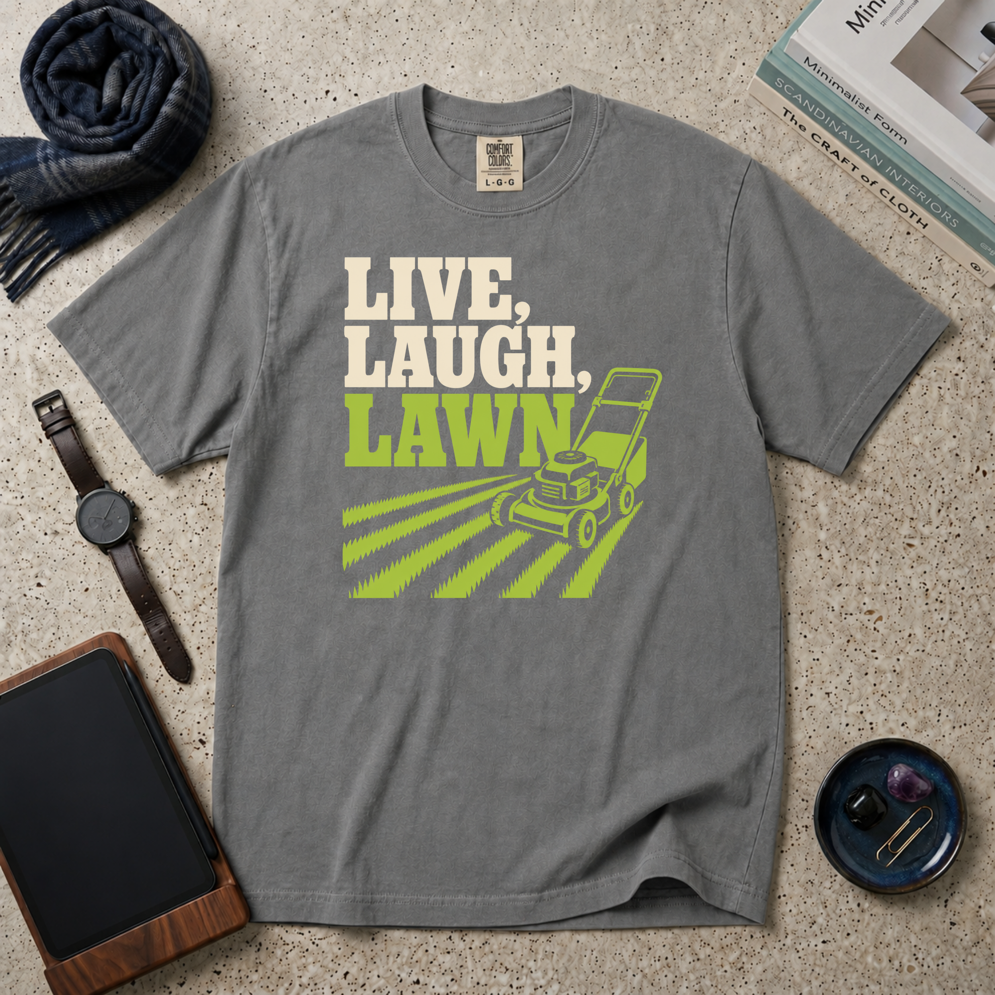 Live, Laugh, Lawn T‑Shirt