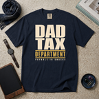 Dad Tax Department Payable In Snacks T‑Shirt