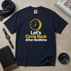 Let's Circle Back After Bedtime T‑Shirt