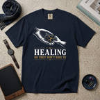 Healing So They Don't Have To T‑Shirt