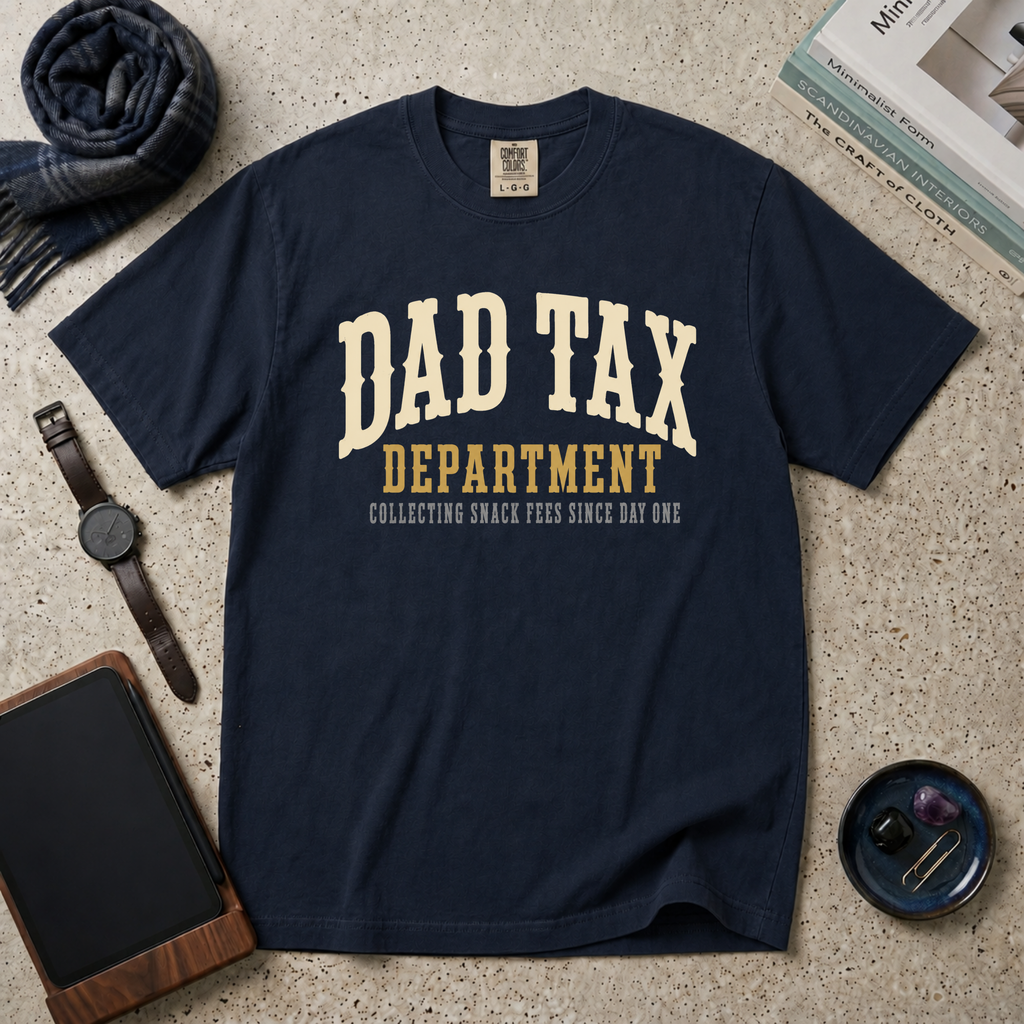 Dad Tax Department Snack Fees T‑Shirt