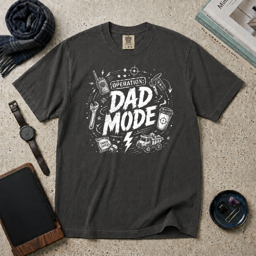 Operation Dad Mode T‑Shirt