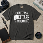 Certified Duct Tape Engineer T‑Shirt