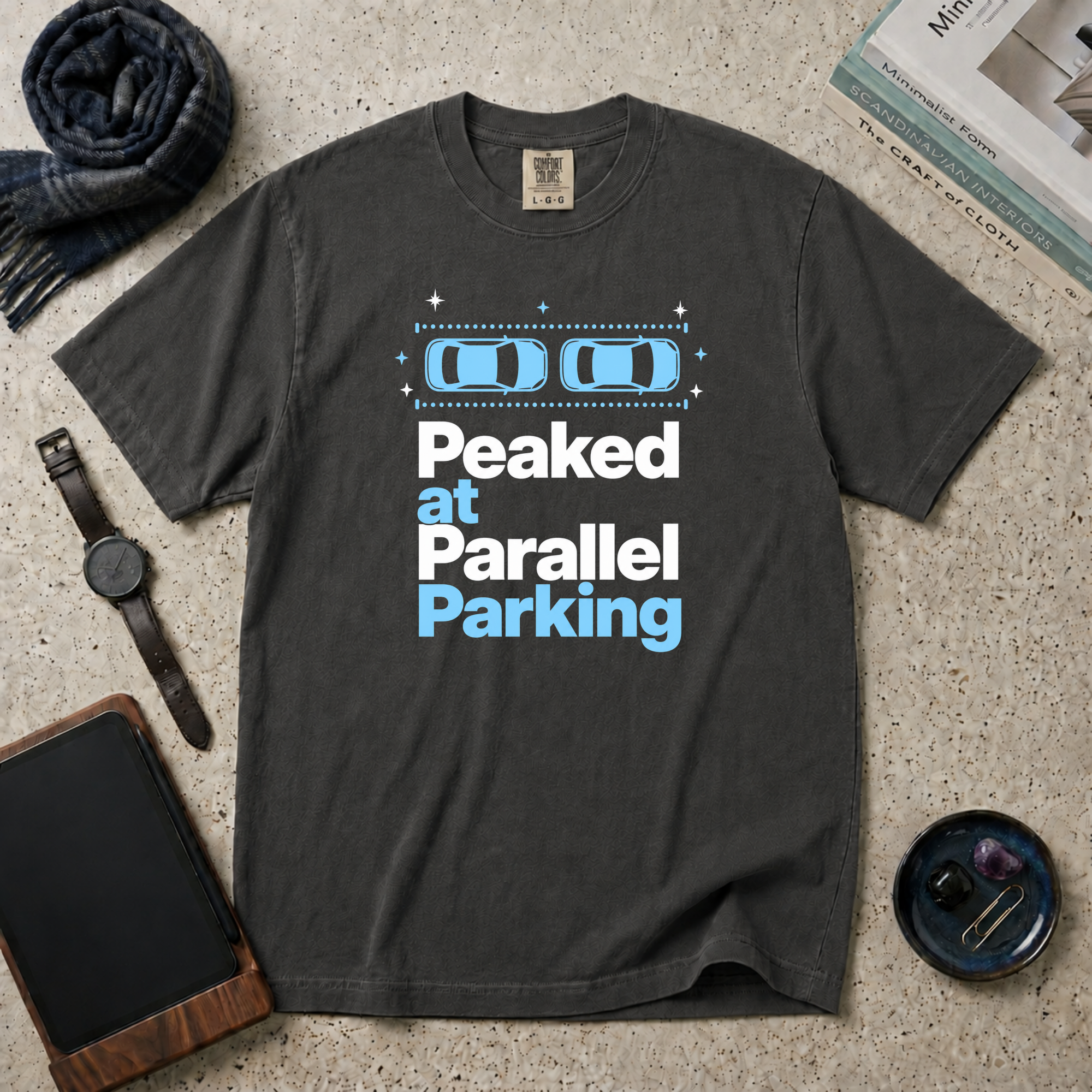 Peaked At Parallel Parking T‑Shirt