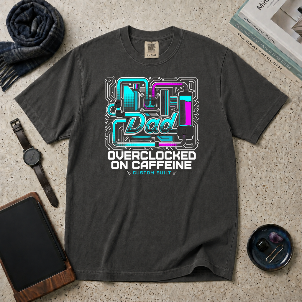 Dad Overclocked On Caffeine T‑Shirt