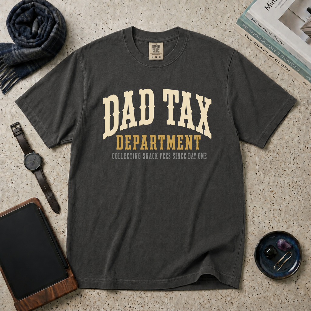 Dad Tax Department Snack Fees T‑Shirt