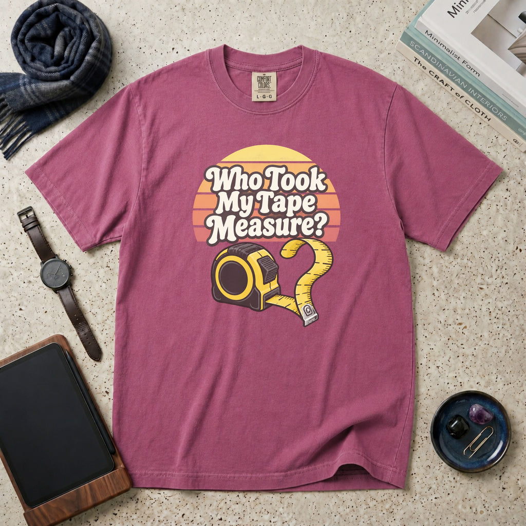 Who Took My Tape Measure? T-Shirt – Berry