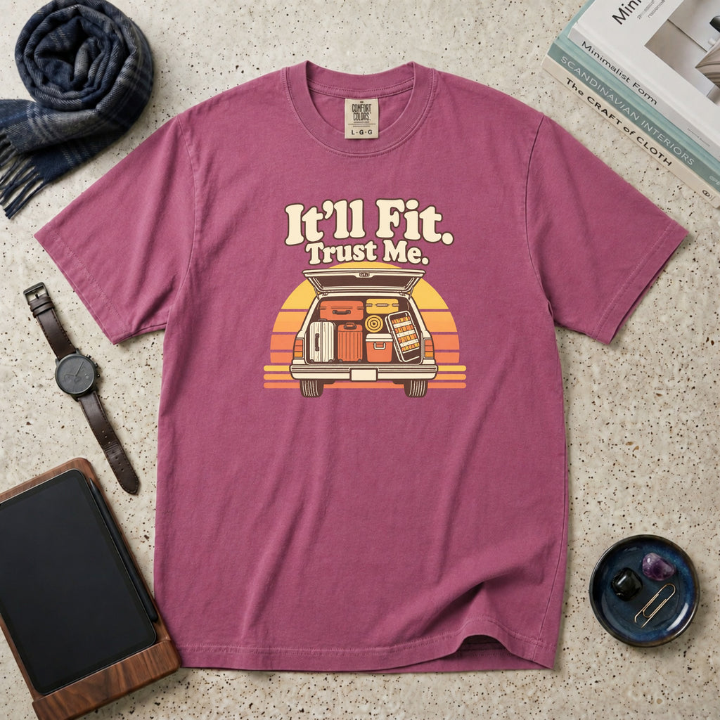 It'll Fit. Trust Me. T-Shirt – Berry