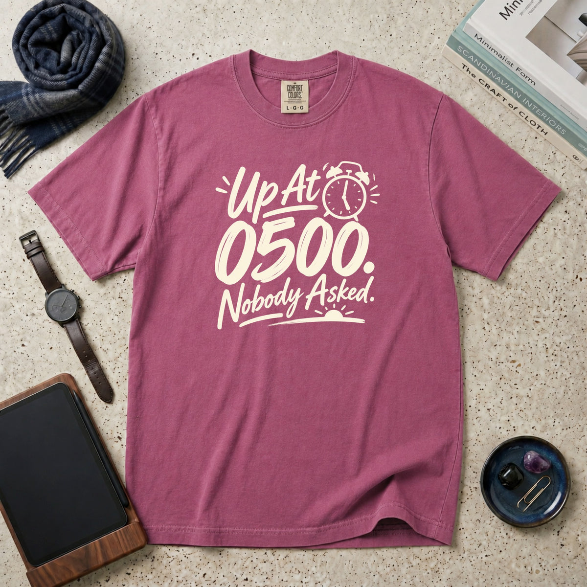 Up At 0500. Nobody Asked. T-Shirt – Berry