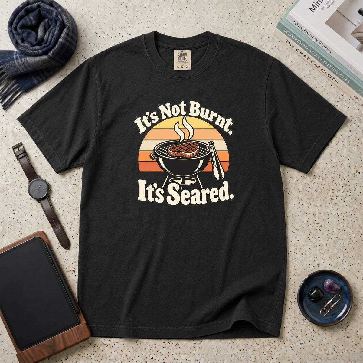 It's Not Burnt. It's Seared. T-Shirt – Black