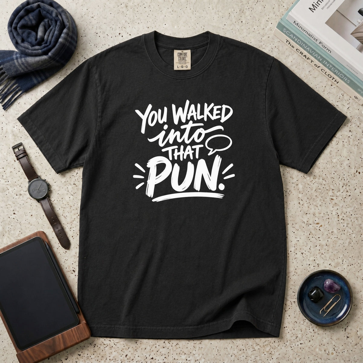 You Walked Into That Pun T-Shirt – Black