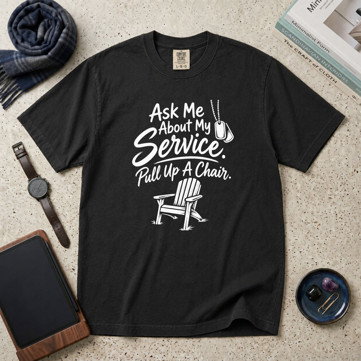 Ask Me About My Service. Pull Up A Chair. T-Shirt – Black