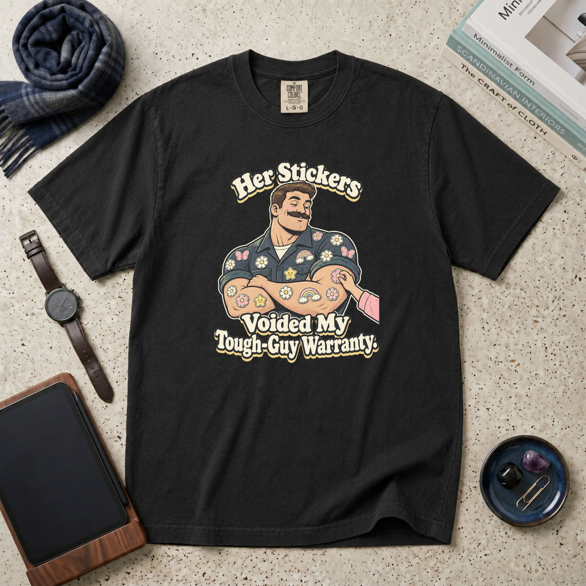 Her Stickers Voided My Tough-Guy Warranty T-Shirt – Black