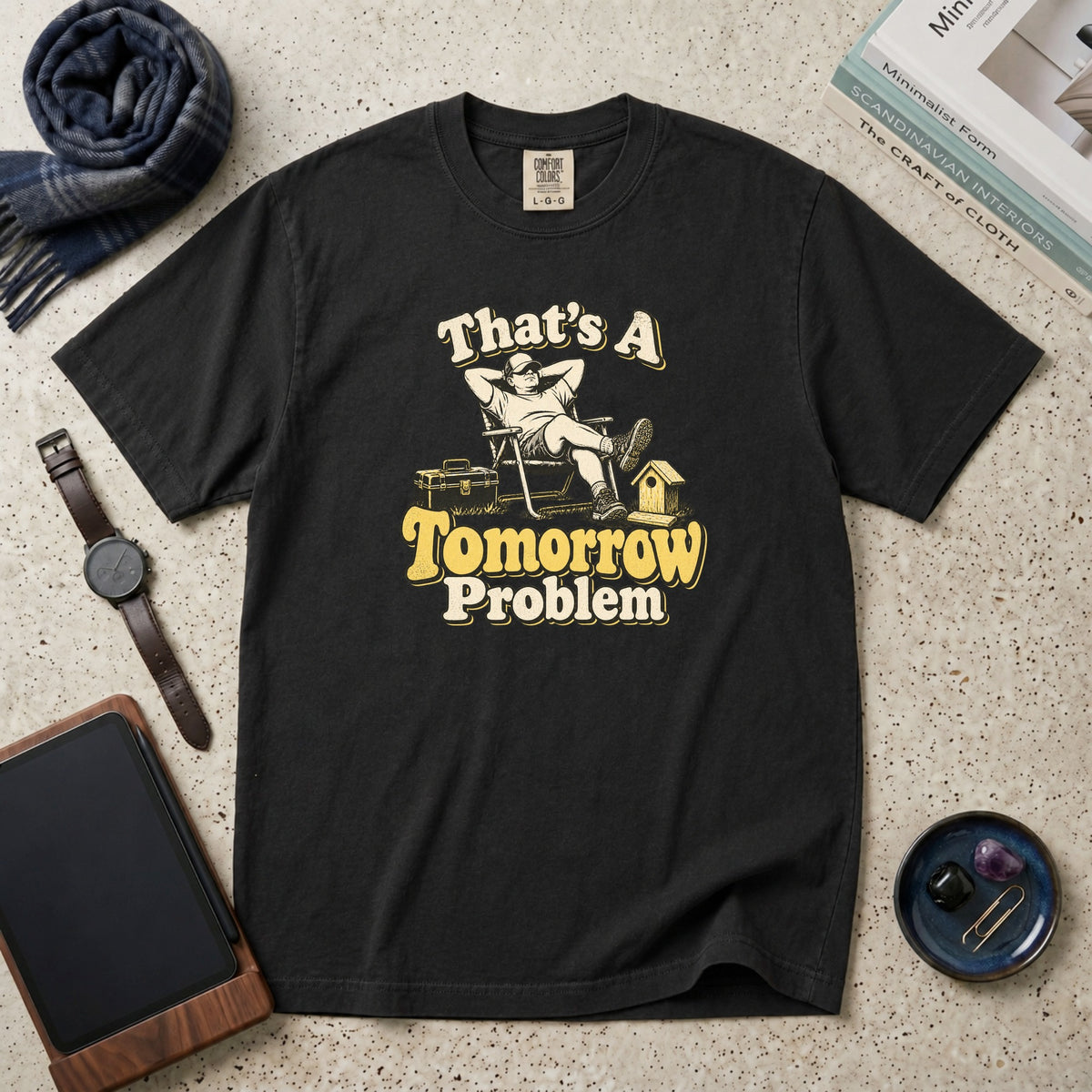 That's A Tomorrow Problem T-Shirt – Black
