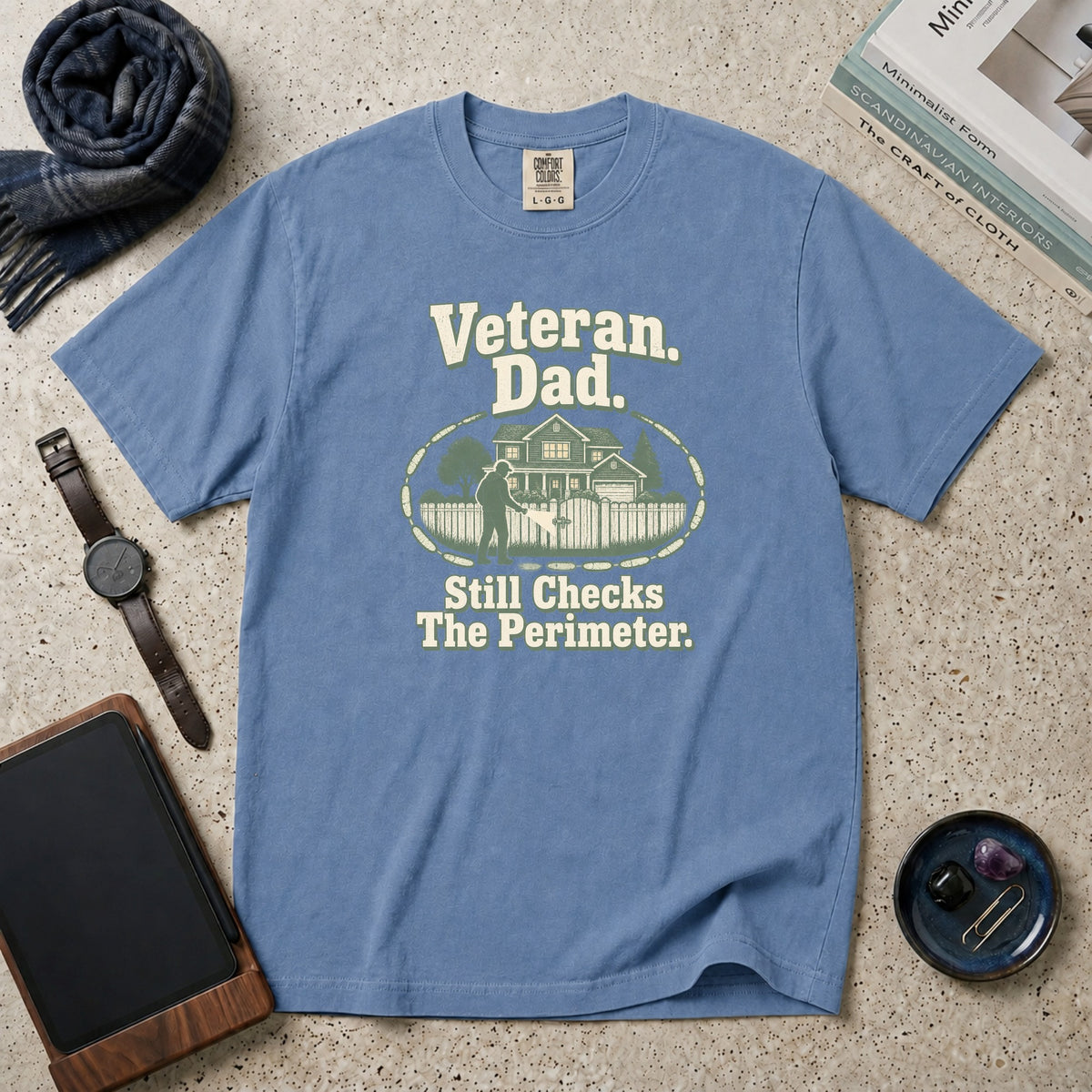 Veteran. Dad. Still Checks The Perimeter T-Shirt – Blue Jean