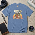 It'll Fit. Trust Me. T-Shirt – Blue Jean