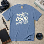 Up At 0500. Nobody Asked. T-Shirt – Blue Jean
