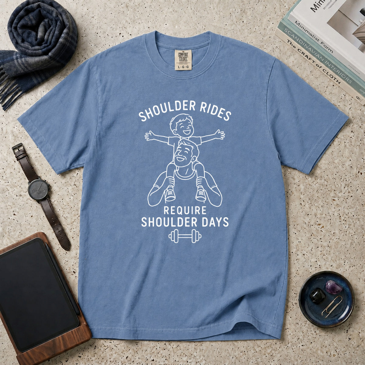Shoulder Rides Require Shoulder Days T-Shirt – Blue Jean