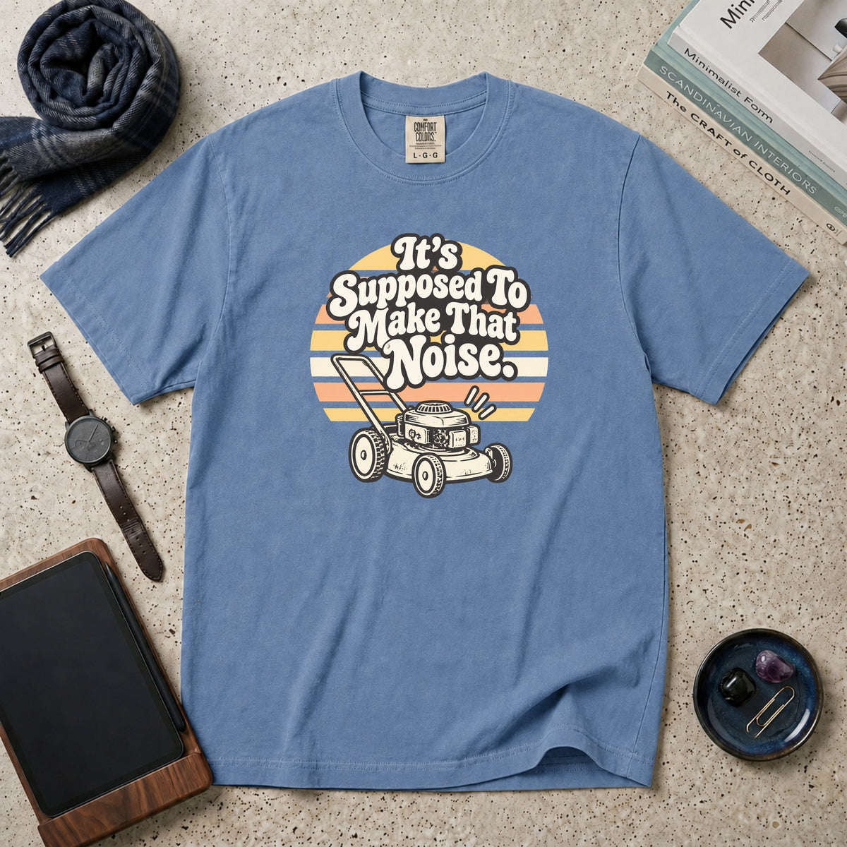 It's Supposed To Make That Noise T-Shirt – Blue Jean
