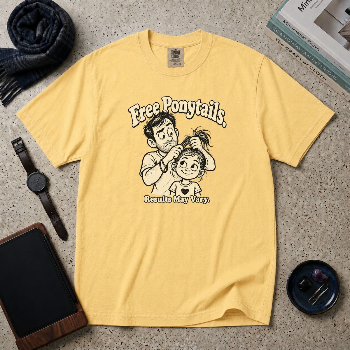 Free Ponytails. Results May Vary T-Shirt – Butter
