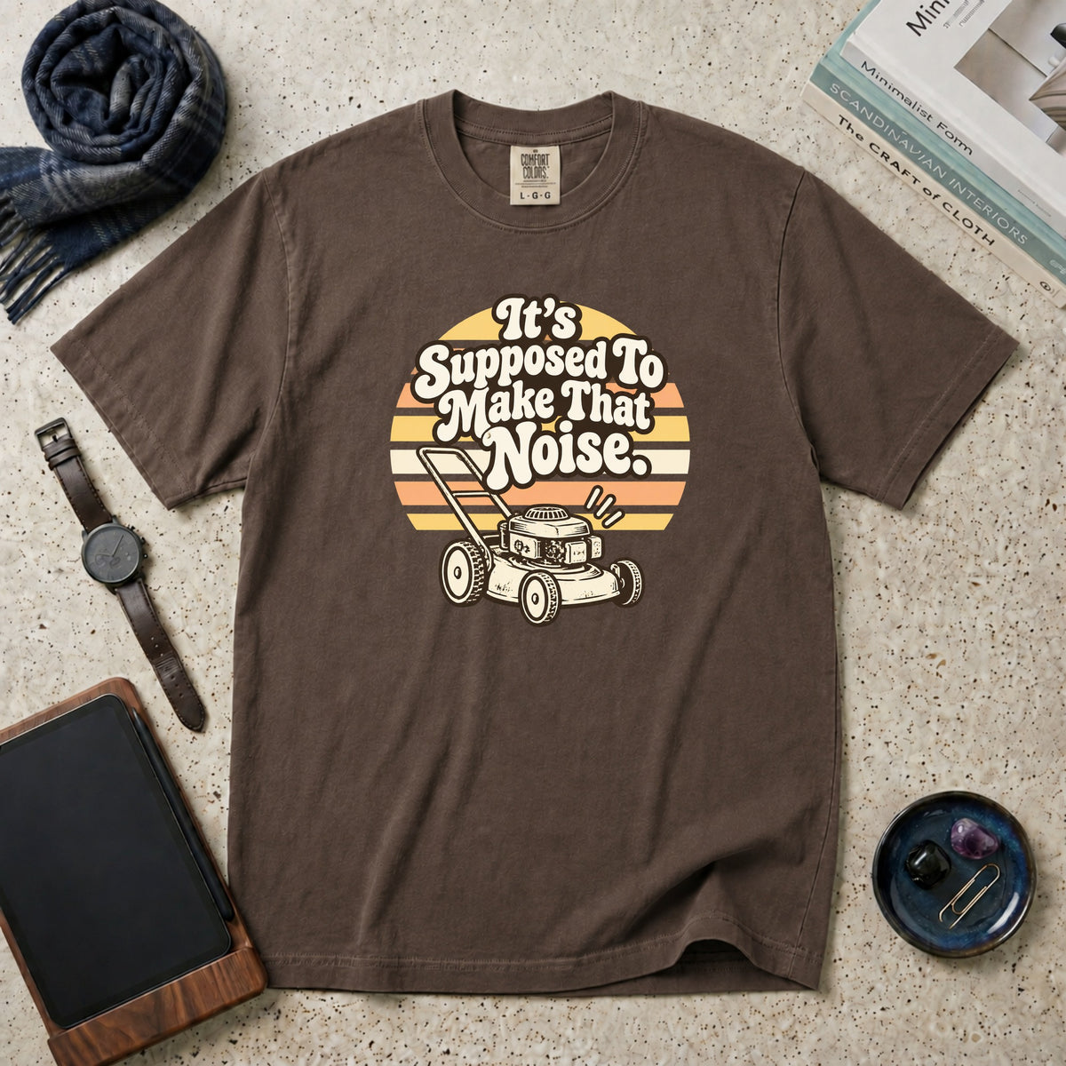 It's Supposed To Make That Noise T-Shirt – Espresso