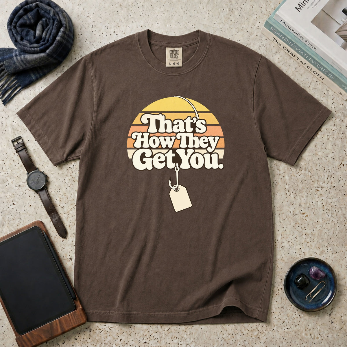That's How They Get You T-Shirt – Espresso