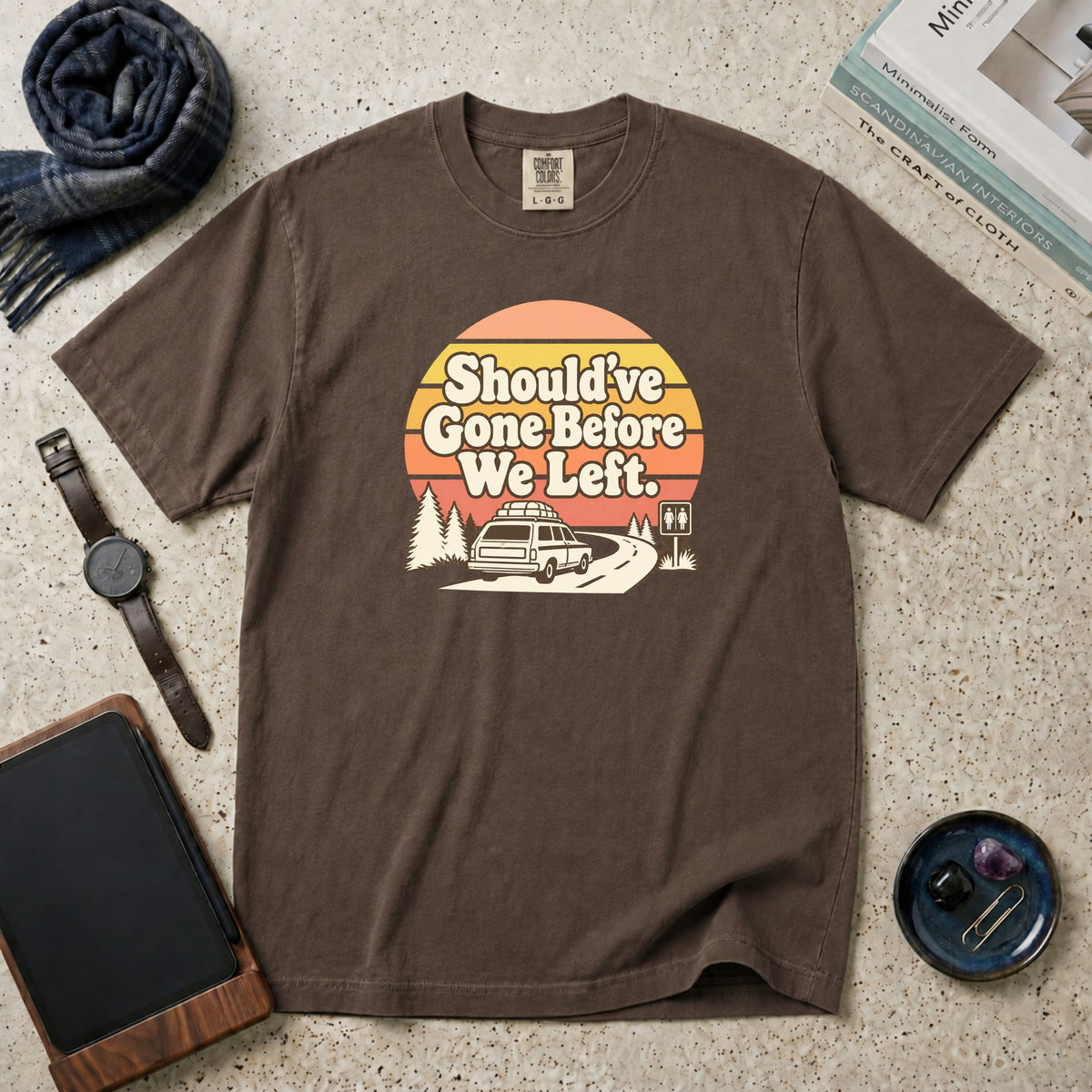 Should've Gone Before We Left T-Shirt – Espresso