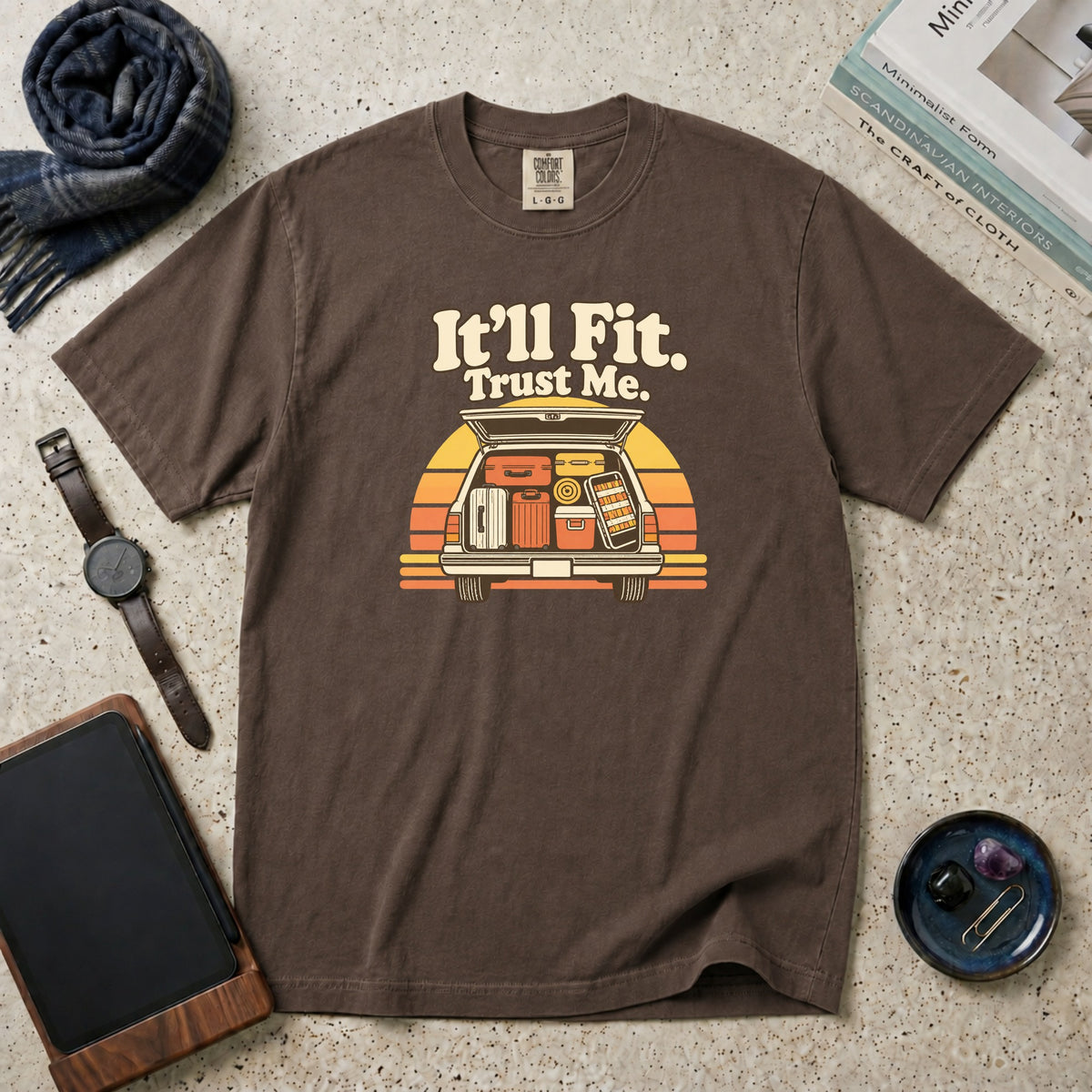 It'll Fit. Trust Me. T-Shirt – Espresso