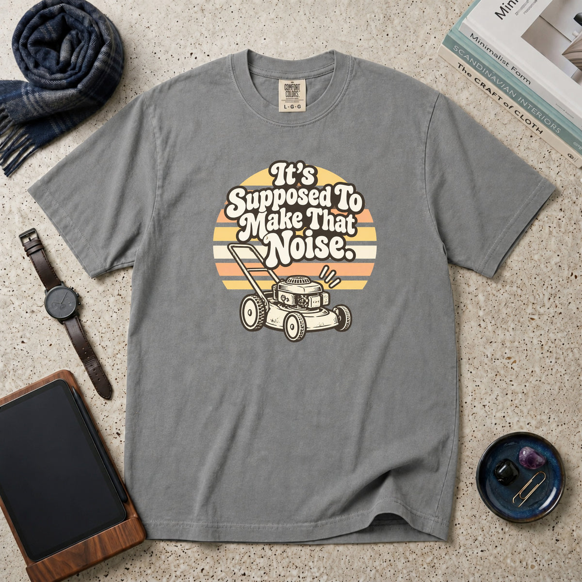 It's Supposed To Make That Noise T-Shirt – Grey