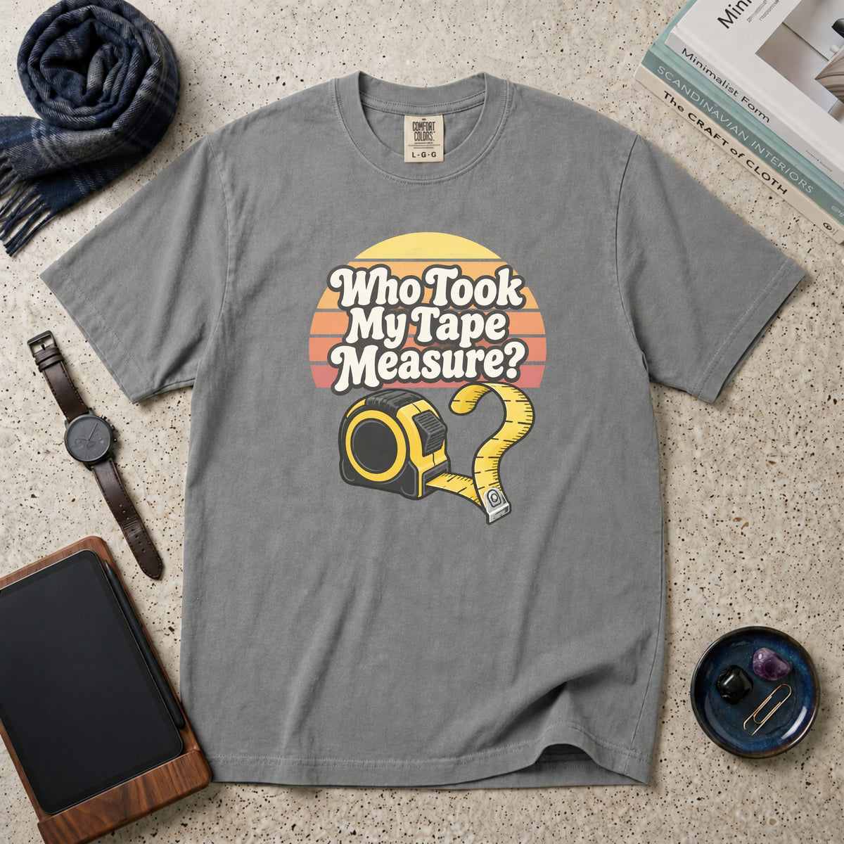 Who Took My Tape Measure? T-Shirt – Grey