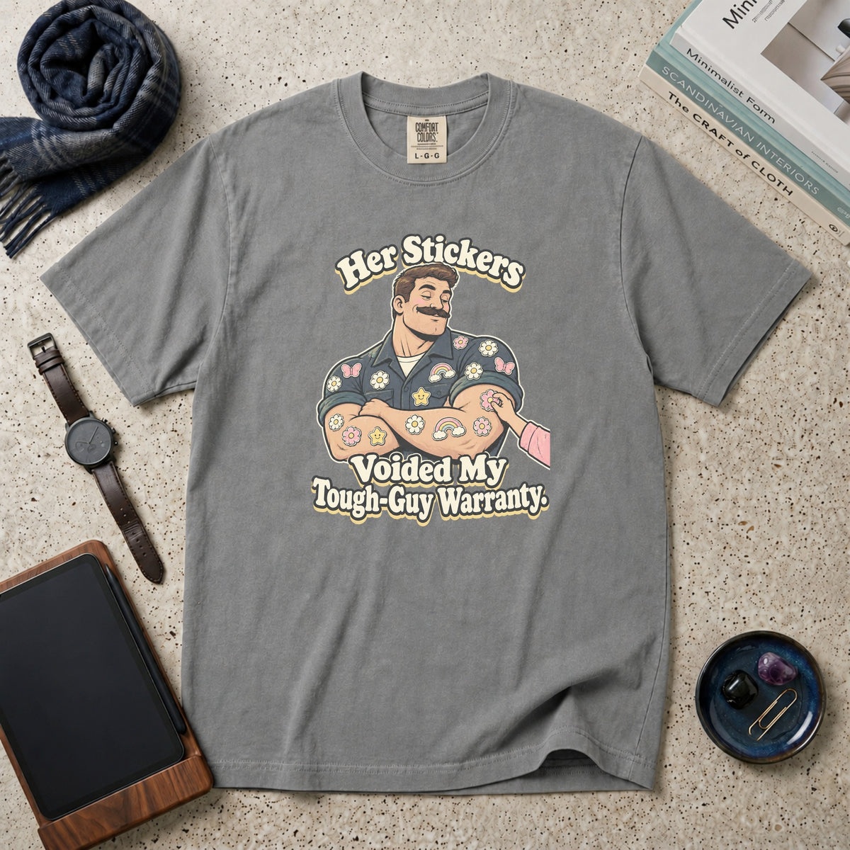 Her Stickers Voided My Tough-Guy Warranty T-Shirt – Grey