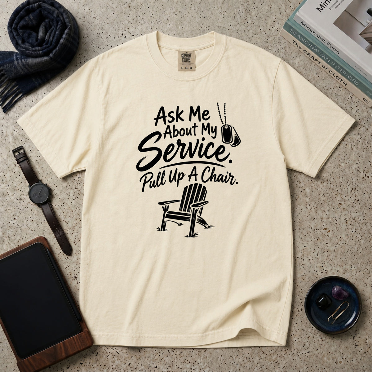 Ask Me About My Service. Pull Up A Chair. T-Shirt – Ivory