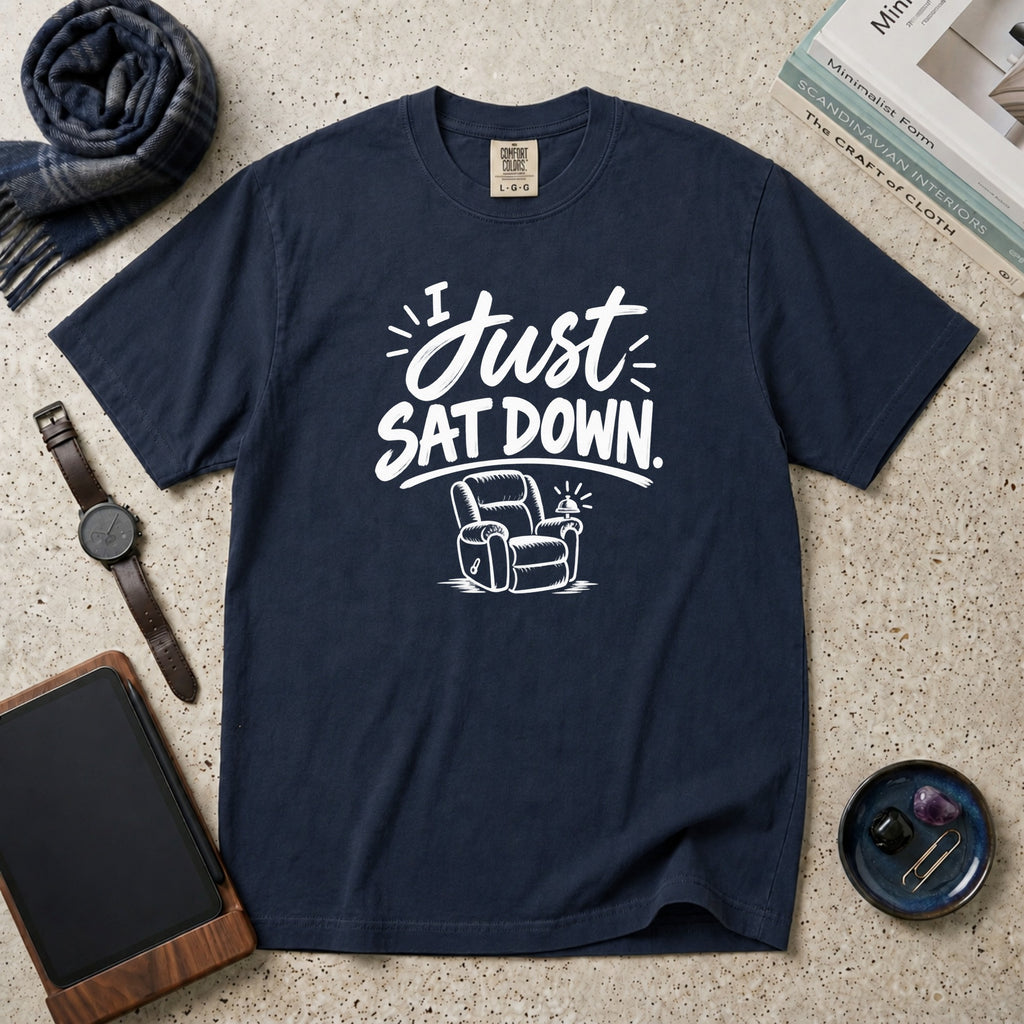 I Just Sat Down T-Shirt – Navy