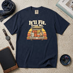 It'll Fit. Trust Me. T-Shirt – Navy