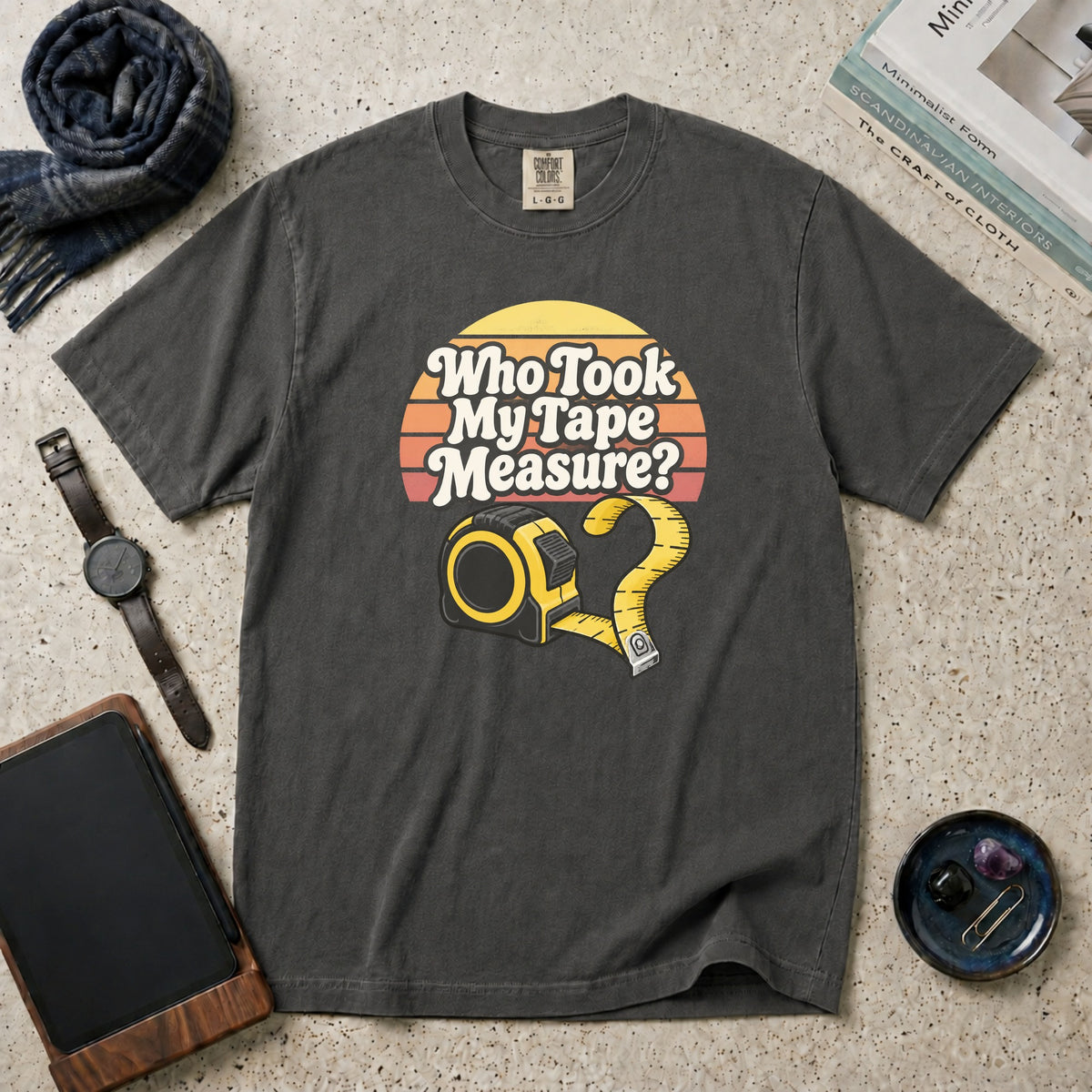 Who Took My Tape Measure? T-Shirt – Pepper